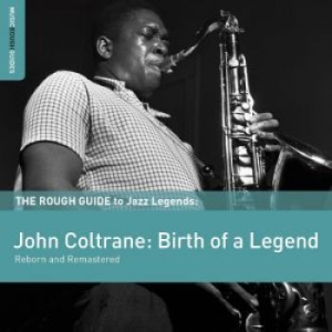 Coltrane John - Rough Guide To John Coltrane (Rebor i gruppen Minishops / John Coltrane hos Bengans Skivbutik AB (1812669)