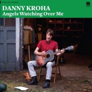 Kroha Danny - Angels Watching Over Me i gruppen VINYL / Pop-Rock hos Bengans Skivbutik AB (1816213)