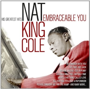 Cole Nat King - Embraceable YouHis Greatest i gruppen CD / Pop-Rock hos Bengans Skivbutik AB (1816610)