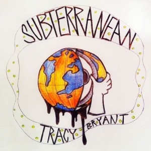 Bryant Tracy - Subterranean i gruppen CD / Pop-Rock hos Bengans Skivbutik AB (1836761)