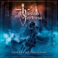 Human Fortress - Thieves Of The Night i gruppen CD / Hårdrock hos Bengans Skivbutik AB (1847677)