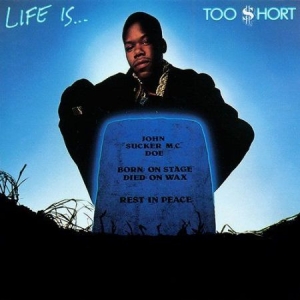 Too $hort - Life Is (180 G) i gruppen VINYL / Vinyl RnB-Hiphop hos Bengans Skivbutik AB (1871046)