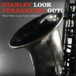 Stanley Turrentine - Look Out! i gruppen CD / Jazz/Blues hos Bengans Skivbutik AB (1877610)