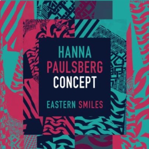 Hanna Paulsberg Concept - Eastern Smiles i gruppen VINYL / Jazz/Blues hos Bengans Skivbutik AB (1877672)