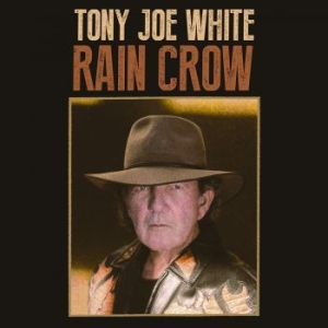 White Tony Joe - Rain Crow i gruppen VI TIPSAR / Klassiska lablar / YepRoc / CD hos Bengans Skivbutik AB (1883283)