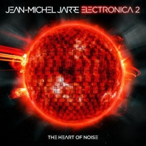 Jarre Jean-Michel - Electronica 2: The Heart Of Noise i gruppen CD / Elektroniskt,Pop-Rock,Övrigt hos Bengans Skivbutik AB (1894882)