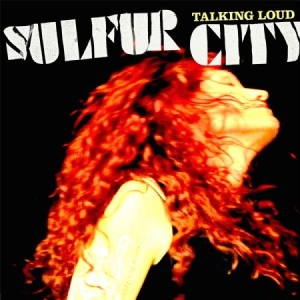 Sulfur City - Talking Loud i gruppen CD / Rock hos Bengans Skivbutik AB (1914696)