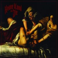 Heave Blood And Die - Heave Blood & Die i gruppen CD / Pop-Rock hos Bengans Skivbutik AB (1921765)