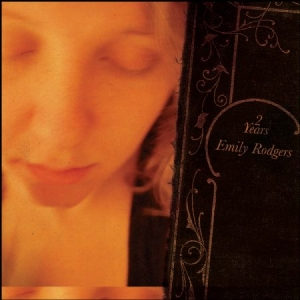 Rodgers Emily - Two Years i gruppen CD / Pop-Rock hos Bengans Skivbutik AB (1946762)