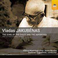 Jakubenas Vladas - Song Of The Exiles And The Deportee i gruppen Externt_Lager / Naxoslager hos Bengans Skivbutik AB (1949807)