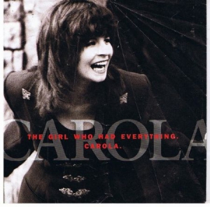 Carola - The Girl Who Had Everything i gruppen VINYL / Pop-Rock hos Bengans Skivbutik AB (1959761)