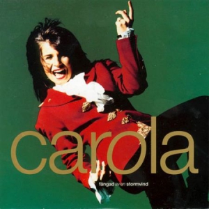 Carola - Fångad av en stormvind i gruppen VI TIPSAR / Lagerrea / Vinyl Pop hos Bengans Skivbutik AB (1961093)
