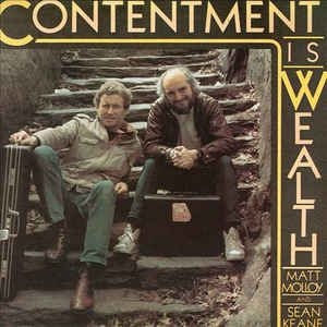 Molloy Matt And Sean Keane - Contentment Is Wealth i gruppen CD / Elektroniskt hos Bengans Skivbutik AB (1968582)