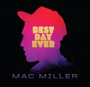 Mac Miller - Best Day Ever i gruppen VINYL / Hip Hop-Rap,Pop-Rock,RnB-Soul hos Bengans Skivbutik AB (1977253)