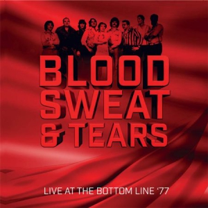 Blood Sweat & Tears - Live At The Bottom Line '77 i gruppen CD / Pop-Rock hos Bengans Skivbutik AB (1993191)