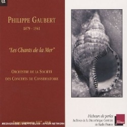 Philippe Gaubert - Les Chants De La Mer i gruppen Externt_Lager / Naxoslager hos Bengans Skivbutik AB (2009304)