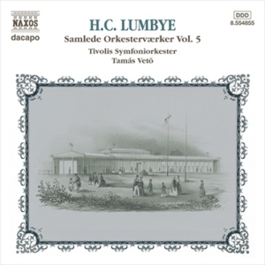 Lumbye Hans Christian - Orkesterverk Vol 5 i gruppen CD / Klassiskt hos Bengans Skivbutik AB (2010768)