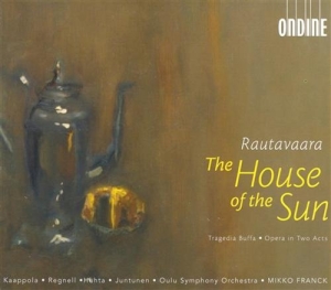 Rautavaara Einojuhani - The House Of The Sun - Opera I i gruppen Externt_Lager / Naxoslager hos Bengans Skivbutik AB (2011343)