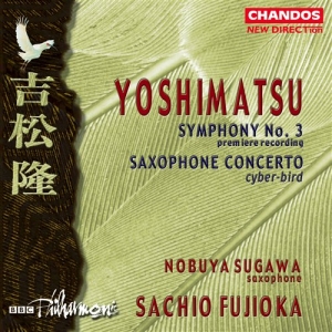 Yoshimatsu - Symphony No. 3/Saxphone Concer i gruppen Externt_Lager / Naxoslager hos Bengans Skivbutik AB (2013125)