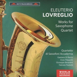 Lovreglio Eleuterio - Works For Saxophone Quartet i gruppen Externt_Lager / Naxoslager hos Bengans Skivbutik AB (2017135)