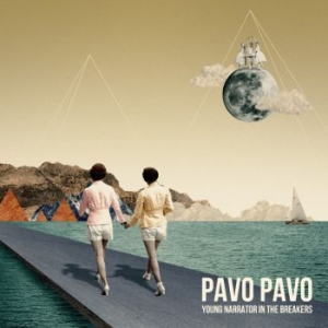 Pavo Pavo - Young Narrator In The Breakers i gruppen CD / Nyheter / Rock hos Bengans Skivbutik AB (2057163)