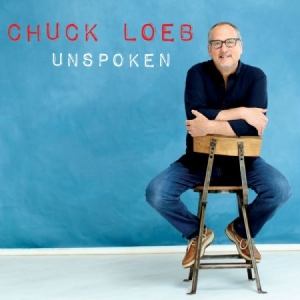 Loeb Chuck - Unspoken i gruppen CD / Jazz/Blues hos Bengans Skivbutik AB (2058270)