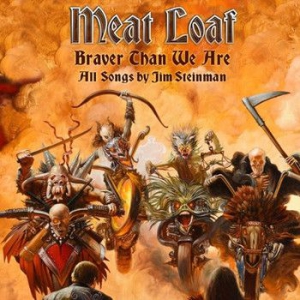 Meat Loaf - Braver Than We Are (2Lp) i gruppen VINYL / Pop-Rock hos Bengans Skivbutik AB (2058925)