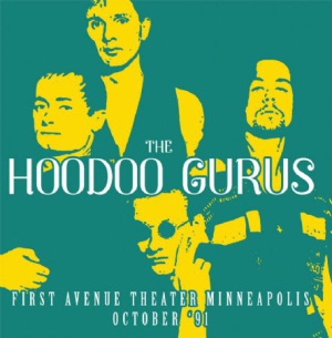 Hoodoo Gurus - First Avenue Theater 1991 i gruppen CD / Rock hos Bengans Skivbutik AB (2062762)