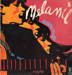 Melanie - Born To Be i gruppen CD / Pop hos Bengans Skivbutik AB (2063978)