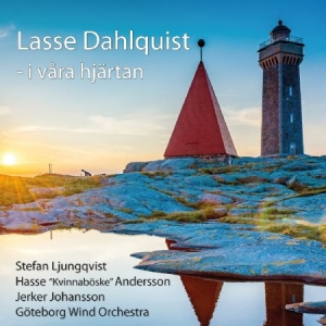 Göteborg Wind Orchestra - Lasse Dahlquist I Våra Hjärtan i gruppen VI TIPSAR / Lagerrea / CD REA / CD Övrigt hos Bengans Skivbutik AB (2069264)