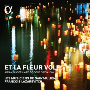 Les Musiciens De Saint-Julien - Et La Fleur Vole i gruppen Externt_Lager / Naxoslager hos Bengans Skivbutik AB (2071976)