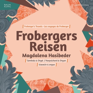 Magdalena Hasibeder Magdalena Hasi - Froberger's Travels i gruppen Externt_Lager / Naxoslager hos Bengans Skivbutik AB (2085768)
