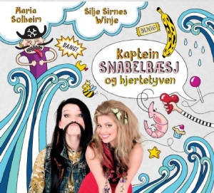 Solheim Maria & Silje Sirnes Winje - Kaptein Snabelbaesj Og Hjertetyven i gruppen CD / Pop hos Bengans Skivbutik AB (2098519)