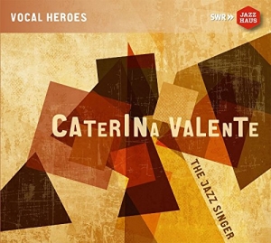 Caterina Valente Silvio Francesco - Caterina Valente - The Jazz Singer i gruppen CD / Jazz,Övrigt hos Bengans Skivbutik AB (2168177)