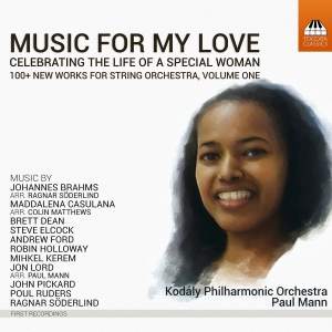 Kodaly Philharmonic Orchestra Paul - Music For My Love: Celebrating The i gruppen Externt_Lager / Naxoslager hos Bengans Skivbutik AB (2236700)