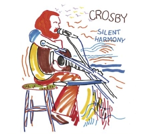 Crosby David - Silent Harmony (New York 1986) i gruppen CD / Rock hos Bengans Skivbutik AB (2239306)