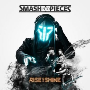 Smash Into Pieces - Rise And Shine i gruppen CD / Hårdrock hos Bengans Skivbutik AB (2249620)