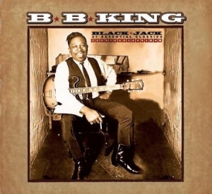 King B.B. - Black Jack - 21 Essential Classics i gruppen CD / Jazz/Blues hos Bengans Skivbutik AB (2249935)