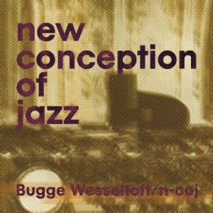 Bugge Wesseltoft - New Conception Of Jazz i gruppen VINYL / Jazz/Blues hos Bengans Skivbutik AB (2258516)