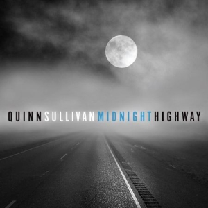 Quinn Sullivan - Midnight Highway i gruppen VINYL / Rock hos Bengans Skivbutik AB (2298755)