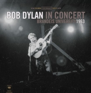 Bob Dylan - Brandeis University 1963 i gruppen VI TIPSAR / Lagerrea / Vinyl Pop hos Bengans Skivbutik AB (2329563)