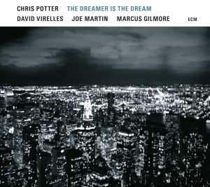 Chris Potter David Virelles Joe M - The Dreamer Is The Dream i gruppen CD / Jazz hos Bengans Skivbutik AB (2379897)