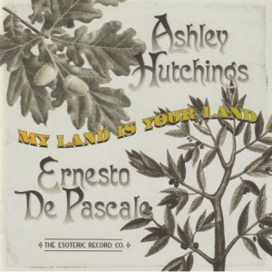 Hutchings A. & E. De Pascale - My Land Is Your Land i gruppen CD / Rock hos Bengans Skivbutik AB (2392114)