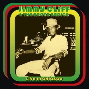 Cliff Jimmy & The Roots Radics - Live In Chicago i gruppen CD / Reggae hos Bengans Skivbutik AB (2400218)