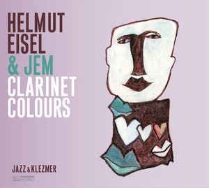 Eisel Helmut & Jem - Clarinet Colours i gruppen CD / Jazz/Blues hos Bengans Skivbutik AB (2403910)