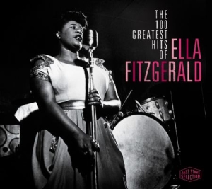 Ella Fitzgerald - 100 Greatest Hits i gruppen CD / Jazz/Blues hos Bengans Skivbutik AB (2407030)