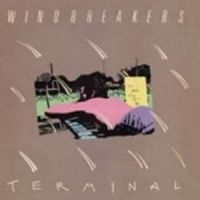Windbreakers - Terminal i gruppen CD / Hårdrock,Pop-Rock hos Bengans Skivbutik AB (2435647)