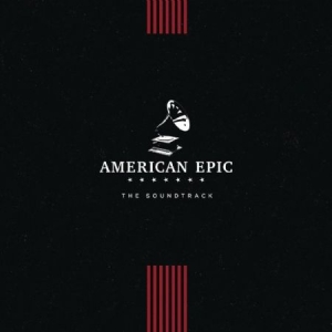 Blandade Artister - American Epic: The Soundtrack i gruppen VI TIPSAR / Vinylkampanjer / Vinylrea nyinkommet hos Bengans Skivbutik AB (2443594)