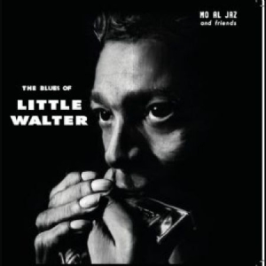 Mo Al Jaz & Friends - Blues Of Little Walter i gruppen CD / Jazz/Blues hos Bengans Skivbutik AB (2478807)