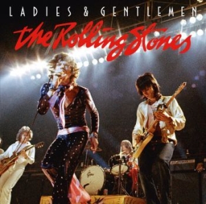 The Rolling Stones - Ladies & Gentlemen - Live In Texas i gruppen CD / Pop-Rock hos Bengans Skivbutik AB (2479535)